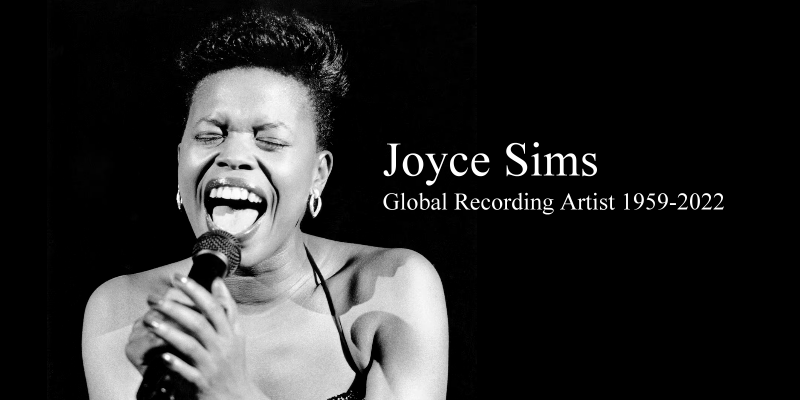 Joyce Sims, R&B singer-songwriter, Global Recording Artist 1959-2022